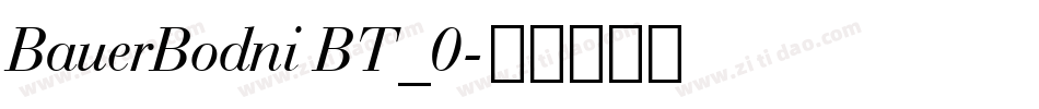 BauerBodni BT_0字体转换